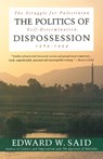 The Politics of Dispossession: The Struggle for Palestinian Self-Determination, 1969-1994 - Edward W. Said - 9780679761457