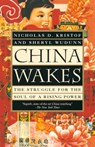 China Wakes - Nicholas D. Kristof ; Sheryl Wudunn - 9780679763932
