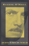 Anna Christie, The Emperor Jones, The Hairy Ape - Eugene O'Neill - 9780679763956