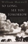 SO LONG SEE YOU TOMORROW - William Maxwell - 9780679767206