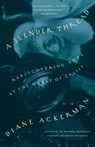 A Slender Thread - Diane Ackerman - 9780679771333