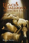 The Black Stallion's Blood Bay Colt - Walter Farley - 9780679813477