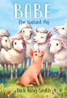 Babe the Gallant Pig - Dick King-Smith - 9780679873938