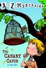 A to Z Mysteries: The Canary Caper - Ron Roy - 9780679885931