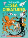 Wish for a Fish: All about Sea Creatures - Bonnie Worth - 9780679891161