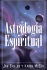 Astrologia Espiritual (Spiritual Astrology) - Jan Spiller ; Karen McCoy - 9780684813295