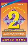 Simon & Schuster Two-Minute Crosswords, Volume 5 - David King - 9780684813417
