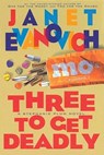 Three to Get Deadly - Janet Evanovich - 9780684822655