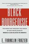 The Black Bourgeoisie - Edward Franklin Frazier - 9780684832418