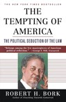 The Tempting of America - Robert H. Bork - 9780684843377