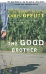 The Good Brother - Chris Offutt - 9780684846194