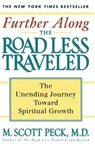 Further Along the Road Less Traveled - M. Scott Peck - 9780684847238