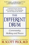 The Different Drum - M. Scott Peck - 9780684848587