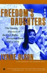 Freedom's Daughters: The Unsung Heroines of the Civil Rights Movement from 1830 to 1970 - Lynne Olson - 9780684850139