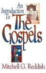 An Introduction to the Gospels - Mitchell G. Reddish - 9780687004485