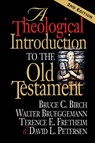 A Theological Introduction to the Old Testament - Bruce C. Birch ; Terence E. Fretheim ; Walter Brueggemann - 9780687066766