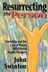 Resurrecting the Person - John Swinton - 9780687082285
