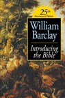Introducing the Bible - William Barclay - 9780687365906