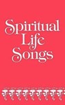 Spiritual Life Songs - Abingdon Press - 9780687392285