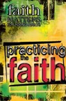 Practicing the Faith - Abingdon Press - 9780687493708