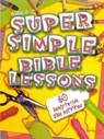 Super Simple BibleLessons - Abingdon Press - 9780687497706