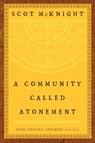 A Community Called Atonement - Scot McKnight - 9780687645541