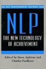 Nlp: the New Technology of Achievement - Steve Andreas - 9780688146191