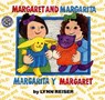 Margaret and Margarita/Margarita y Margaret - Lynn Reiser - 9780688147341