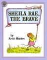 Sheila Rae, the Brave - Kevin Henkes - 9780688147389