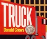 Crews, D: Truck Board Book - Donald Crews - 9780688155971