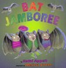 Bat Jamboree - Kathi Appelt ; Melissa Sweet - 9780688161675