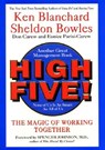 High Five! - Ken Blanchard ; Sheldon Bowles - 9780688170363