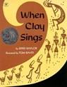 When Clay Sings - Byrd Baylor - 9780689711060
