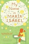 My Name Is Maria Isabel - Alma Flor Ada - 9780689802171