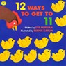 12 Ways to Get to 11 - Eve Merriam - 9780689808920