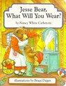 Jesse Bear, What Will You Wear? - Nancy White Carlstrom - 9780689809309