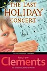 The Last Holiday Concert - Andrew Clements - 9780689845253