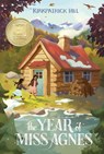 YEAR OF MISS AGNES R/E - Kirkpatrick Hill - 9780689851247
