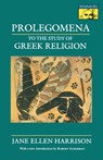 Prolegomena to the Study of Greek Religion - Jane Ellen Harrison - 9780691015149