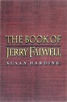 The Book of Jerry Falwell - Susan Friend Harding - 9780691089584