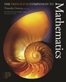 The Princeton Companion to Mathematics - Timothy Gowers ; June Barrow-Green ; Imre Leader - 9780691118802