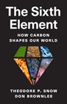 The Sixth Element - Theodore P. Snow ; Don Brownlee - 9780691125886