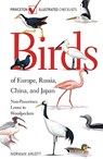 Birds of Europe, Russia, China, and Japan: Non-Passerines: Loons to Woodpeckers - Norman Arlott - 9780691136851