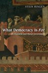 What Democracy Is For - Stein Ringen - 9780691141169