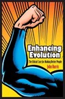 Enhancing Evolution - John Harris - 9780691148168
