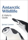 Antarctic Wildlife - James Lowen - 9780691150338