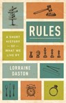 Rules - Lorraine Daston - 9780691156989