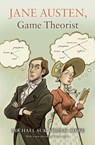 Jane Austen, Game Theorist - Michael Suk-Young Chwe - 9780691162447