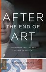 After the End of Art - Arthur C. Danto - 9780691163895