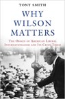 Why Wilson Matters - Tony Smith - 9780691171678